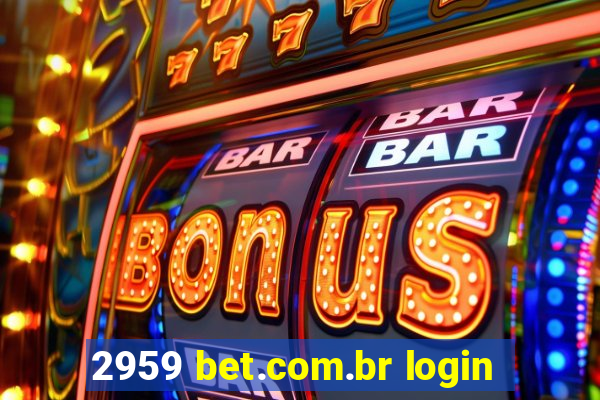 2959 bet.com.br login